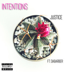 Intentions ft. DaBarber