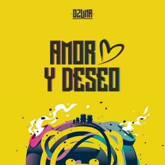 Ozuna - Amor y Deseo (Mula Deejay Rmx)