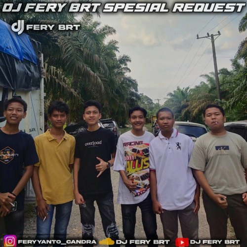 Stream DJ FERY BRT DUGEM CINDAI RIBULAH RIBU SPESIAL REQUEST BOS MUDO Stream DJ FERY BRT DUGEM CINDAI RIBULAH RIBU SPESIAL REQUEST BOS MUDO