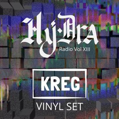 HYDRA RADIO VOLUME XIII | KREG