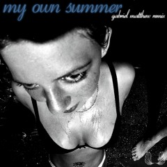 Deftones – My Own Summer (Gabriel Matthew Remix)