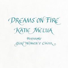 Dreams on Fire