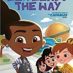 Get [Book] Lex Leads the Way: The Second Story in The Capables Series BY Danny Jordan (Author),