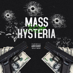 Mass Hysteria