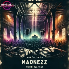Madnezz (HQ Birthday Set)