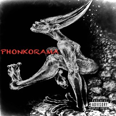 PHONKORAMA (prod. NO NAME PLUG)