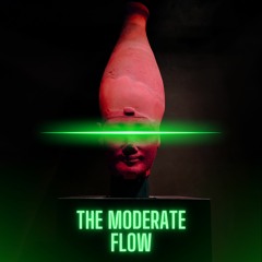 The Moderate Flow