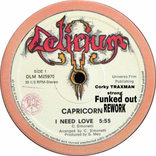 I NEED LOVE (corkys funked out rework)