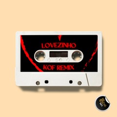 KOF - LOVEZINHO (PAGOFUNK REMIX)