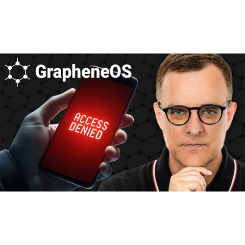 #521: Why GrapheneOS is Almost Impossible to Crack (Forensic Teams Have Tried)