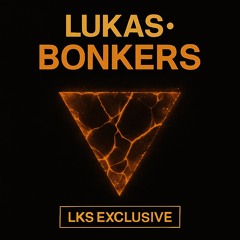 Bonkers (LKS Exclusice)