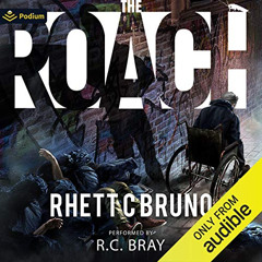 download EPUB ✉️ The Roach by  Rhett C. Bruno,R.C. Bray,Podium Audio PDF EBOOK EPUB K