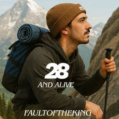28 and Alive