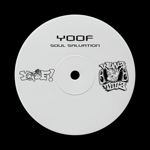 YOOF! - Soul Salvation [FREE DOWNLOAD]