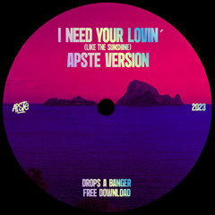 N.R.G. - I Need Your Lovin' (Apste Version) [FREE DOWNLOAD]