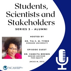 NCAS-M Podcast Alumni Series -  Vankita Brown