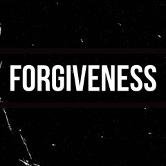 Forgiveness(Prod By Amarius)