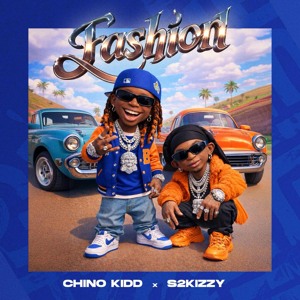 Fashion (feat. S2kizzy)