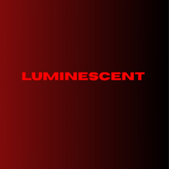 Luminescent
