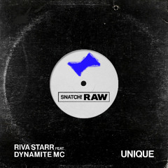 Riva Starr Ft Dynamite MC - Unique (Original Mix)