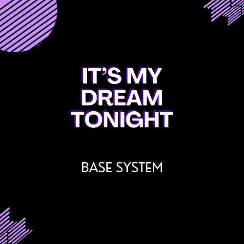 Stream IS MY DREAM TONIGHT by Basesystem | Listen online for free on ...