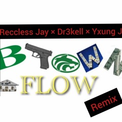 B-Town Flow (Remix) (feat. Reccless Jay & Yxung J)