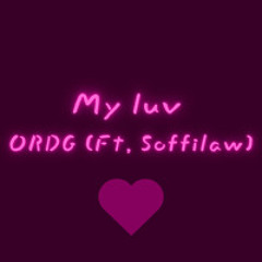 My luv (Ft. Soffilaw) (ALL PLATS)