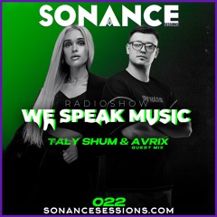 Taly Shum We Speak Music Radio Show 022 AVRIX Guest Mix