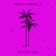 Playlist Summer 25
