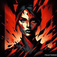Fractured