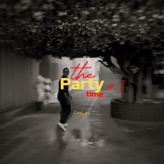 CauLau - The Party Time #3