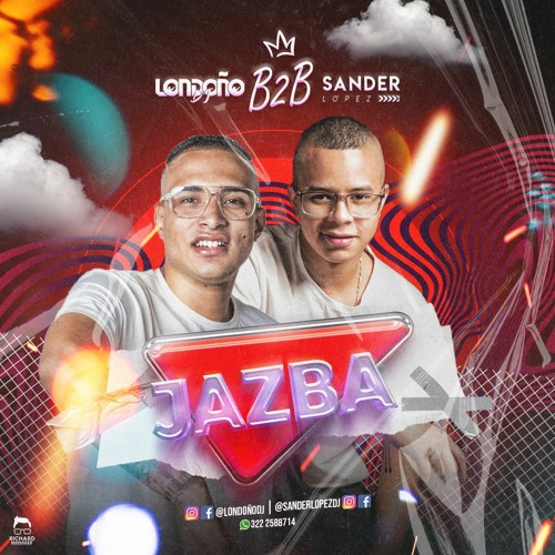Jazba By Sander López b2b Londoño Dj