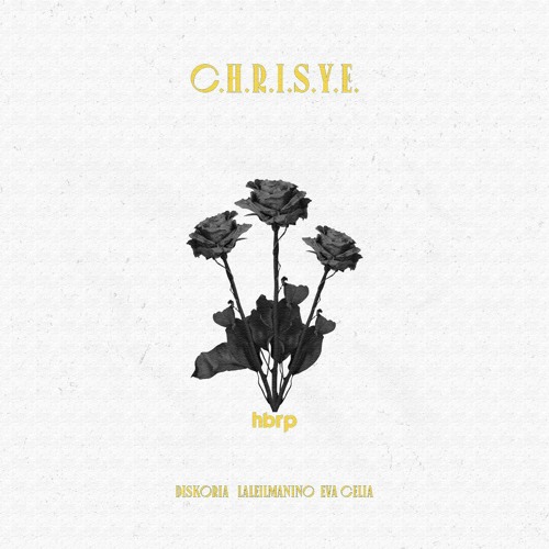 C.H.R.I.S.Y.E. (hbrp Club Mix)