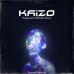 Beyond The Drop Mix By Kaizo