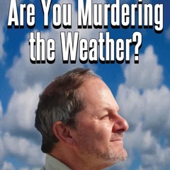 PDF_  If You Shoot the Breeze, are You Murdering the Weather?