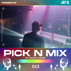 Pick n Mix 013 l JAY EL