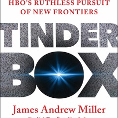 [PDF] Tinderbox HBO's Ruthless Pursuit Of New Frontiers Full Version