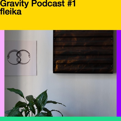 Gravity Podcast #1 – fleika