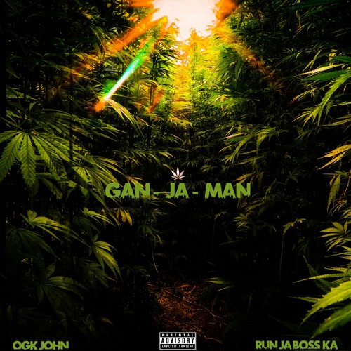 Ganja Man - OGK JOHN X RUN JA BOSS K.A