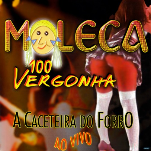 Stream Prova De Amor By Moleca Vergonha Listen Online For Free On