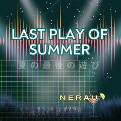 Last Play Of Summer