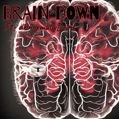 Brain down (Prod. montclub) - ft abnormallyDe4d