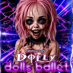 Dolls Ballet - Dolly