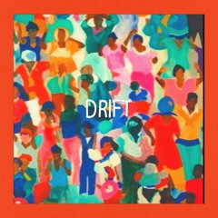 Drift