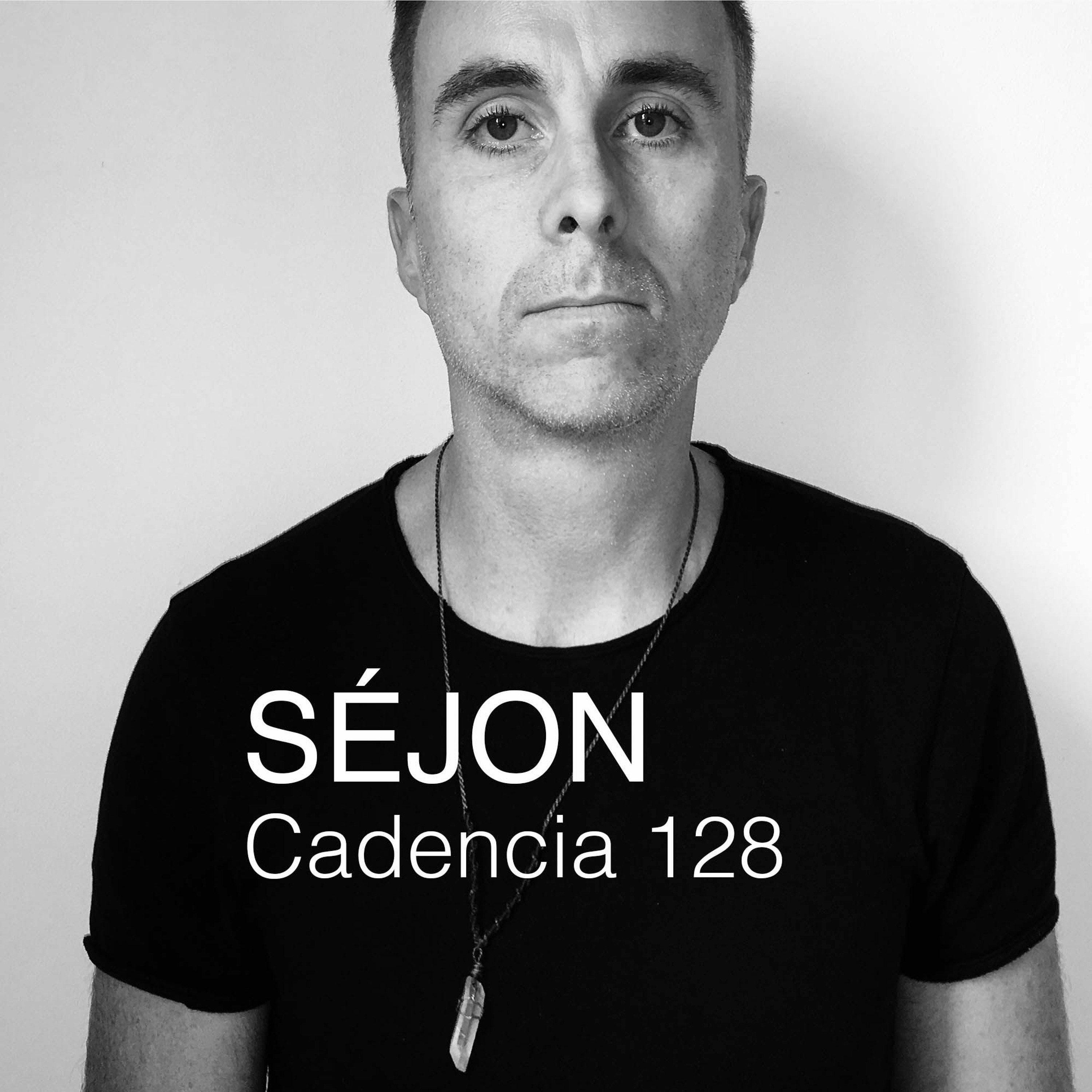 Cadencia Podcast - Hosted By Sejon - Techno Mixes