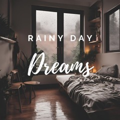 Rainy Day Dreams.mp3