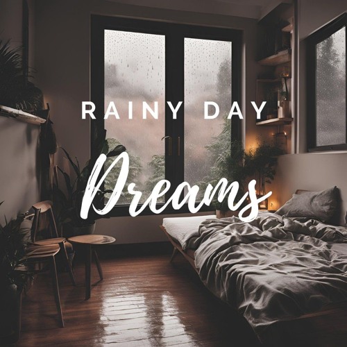 Rainy Day Dreams.mp3