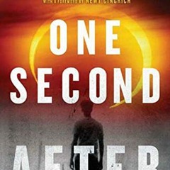 [Access] PDF EBOOK EPUB KINDLE One Second After (A John Matherson Novel, 1) by  Willi