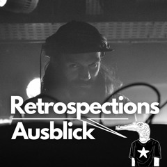 Retrospections: Einen Schonen Ausblick, Mixed By AGP