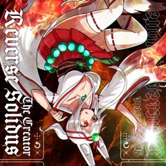Reverse Solidus / The Creator